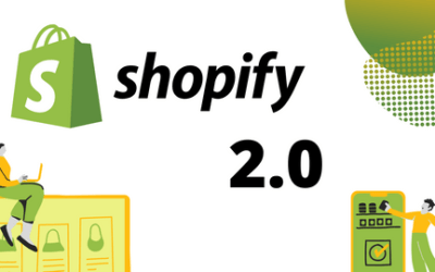 ¿Qué es Shopify 2.0 y por qué debería actualizar?
