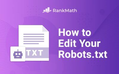 Guía completa de Rank Math: Cómo optimizar tu archivo robots.txt para mejorar tu posicionamiento