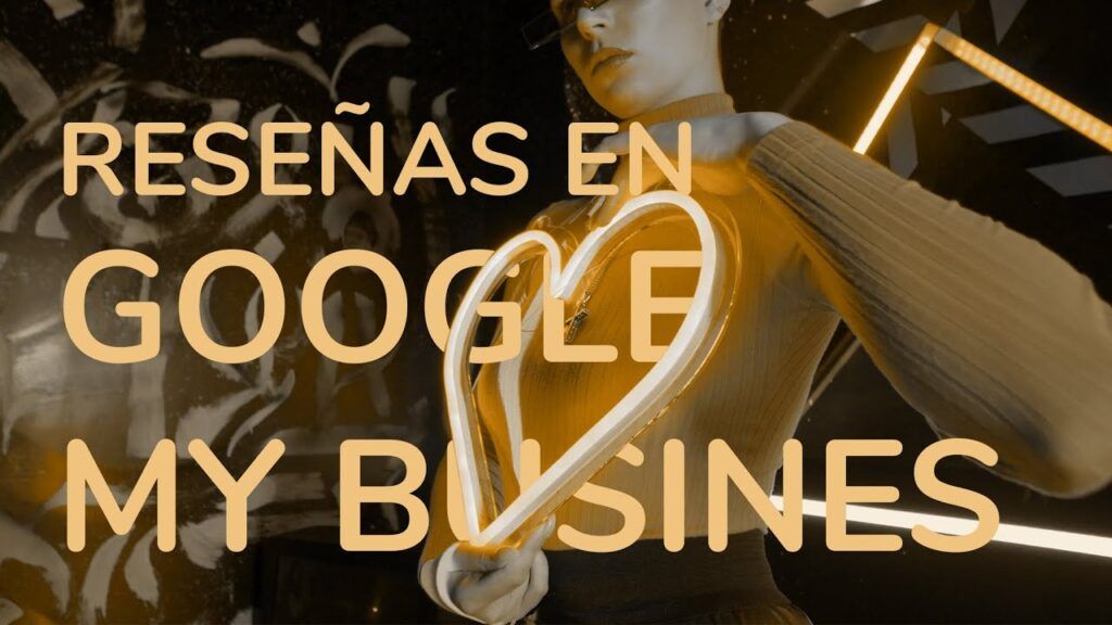 Descubre cómo las reseñas y testimonios en Google My Business pueden potenciar tu negocio 1 Resenas y testimonios en Google My Business